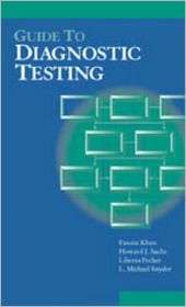 Guide to Diagnostic Testing, Vol. 1, (0683307258), Fauzia Khan 