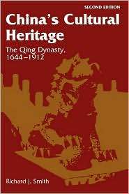 Chinas Cultural Heritage, (0813313473), Richard J Smith, Textbooks 