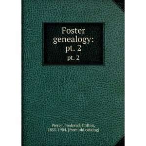 Foster genealogy. pt. 2 (in Russian language) Frederick Clifton 