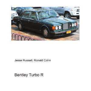  Bentley Turbo R Ronald Cohn Jesse Russell Books