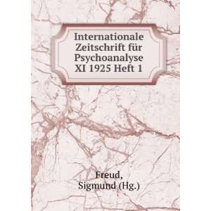   fÃ¼r Psychoanalyse XI 1925 Heft 1 Sigmund (Hg.) Freud Books