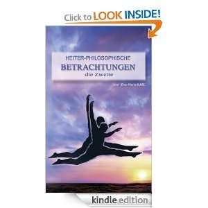 Heiter philosophische Betrachtungen die Zweite (German Edition) Eva 