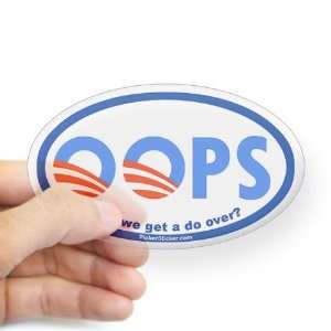  OOPS Obama Sticker Tea Party Glenn Beck Oval Anti obama 