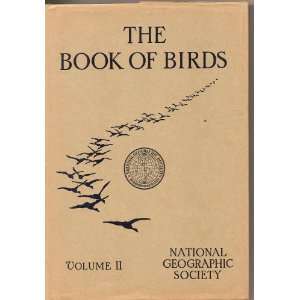  BOOK OF BIRDS VOL 2 GILBERT GROSVENOR Books
