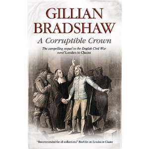  A Corruptible Crown [Paperback] Gillian Bradshaw Books