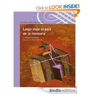 Largo viaje al país de la memoria (Spanish Edition): Pacheco Cristina 