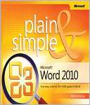   Microsoft Word 2010 Plain & Simple by Katherine 