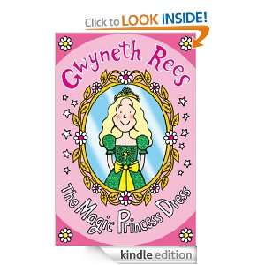 The Magic Princess Dress Gwyneth Rees  Kindle Store