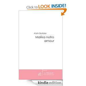 Malika notre amour (French Edition) Alain Barbier  Kindle 