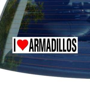  I Love Heart ARMADILLOS   Window Bumper Sticker 