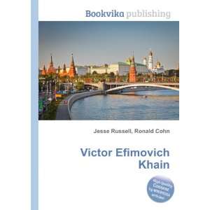  Victor Efimovich Khain Ronald Cohn Jesse Russell Books