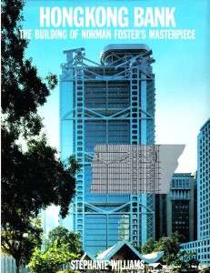 Hong Kong Bank Architecture Norman Foster HC 1989  