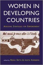 Women in Developing Countries Assessing Strategies for Empowerment 