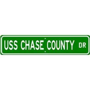  USS CHASE COUNTY LST 532 Street Sign   Navy Ship Gift S 