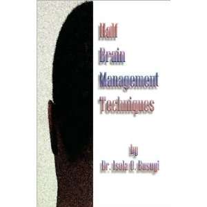 Half Brain Management Techniques [Paperback