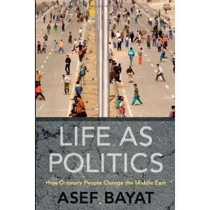   Ordinary People Change the Middle East [Paperback] Asef Bayat Books