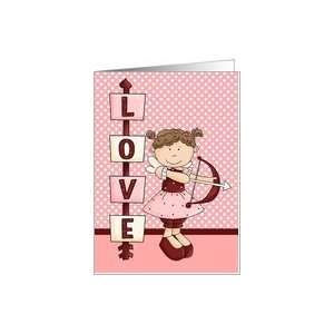 Love me (cupid girl) Holiday, Valentines Day, February 14th Card