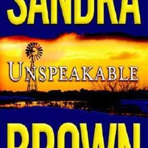  Unspeakable (9780446607193): Sandra Brown: Books