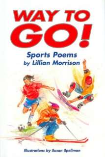   Go Sports Poems by Lillian Morrison, Boyds Mills Press  Hardcover