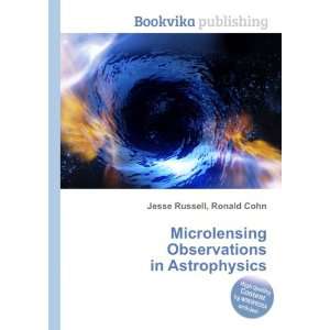   Observations in Astrophysics Ronald Cohn Jesse Russell Books