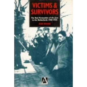  Victims and Survivors: The Nazi Persecution of the Jews in 