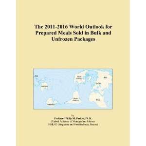   World Outlook for Prepared Meals Sold in Bulk and Unfrozen Packages