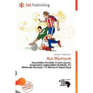  Ilya Blyznyuk (9786138490753) Iustinus Tim Avery Books