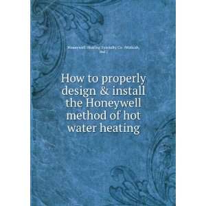  water heating. Ind.) Honeywell Heating Specialty Co. (Wabash Books