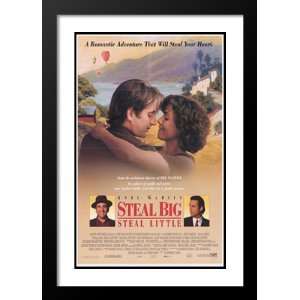  Steal Big Steal Little 20x26 Framed and Double Matted Movie 