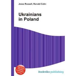  Ukrainians in Poland Ronald Cohn Jesse Russell Books