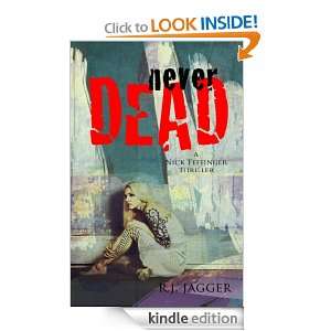   Dead (Nick Teffinger Thriller) R.J. Jagger  Kindle Store