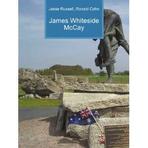  James Whiteside McCay Ronald Cohn Jesse Russell Books
