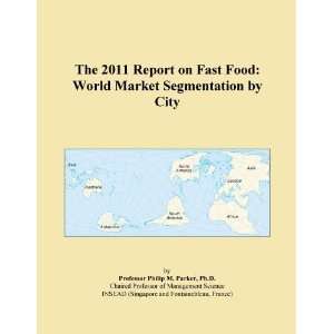  Fast Food World Market Segmentation by City [ PDF] [Digital