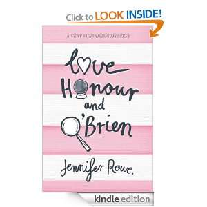 Love, Honour & OBrien Jennifer Rowe  Kindle Store