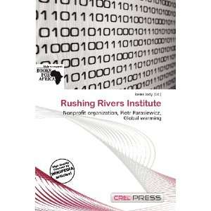    Rushing Rivers Institute (9786200683588) Iosias Jody Books