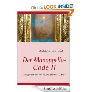 Der Manoppello Code II Das geheimnisvolle Schweißtuch Christi 
