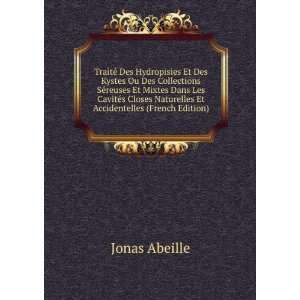   Naturelles Et Accidentelles (French Edition) Jonas Abeille Books