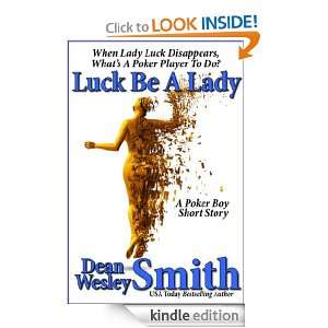 Luck Be A Lady A Poker Boy story Dean Wesley Smith  