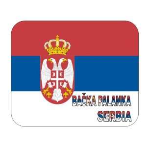  Serbia, Backa Palanka mouse pad 