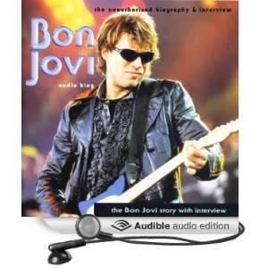 The Bon Jovi Story A Rockview Audiobiography [Unabridged] [Audible 