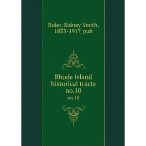  Rhode Island historical tracts. no.10 Sidney Smith, 1833 