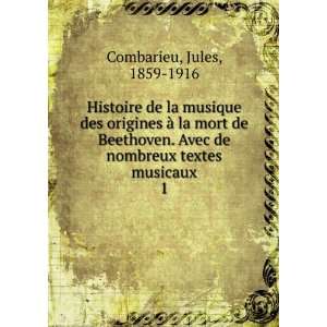   Avec de nombreux textes musicaux. 1 Jules, 1859 1916 Combarieu Books