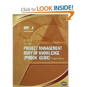  to the Project Management Body of Knowledge (A Guide to the Project 