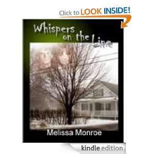Whispers On The Line Eerie calls in the middle of the night. Melissa 
