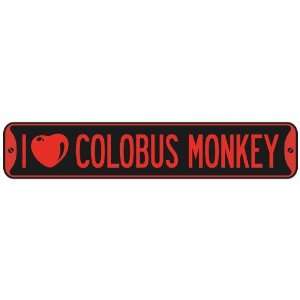   I LOVE COLOBUS MONKEY  STREET SIGN 