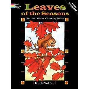  Leaves of the Seasons Stained Glass Coloring Book (Dover 