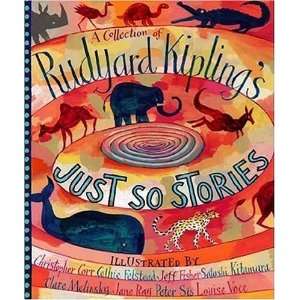   Rudyard Kiplings Just So Stories [Hardcover]: Rudyard Kipling: Books