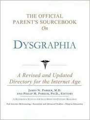 The Official Parents SourceBook on Dysgraphia (Official Parents Guide 