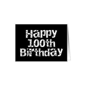  Black Cracked Happy 100th Birthday Card Toys & Games