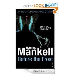 Before The Frost Henning Mankell  Kindle Store
